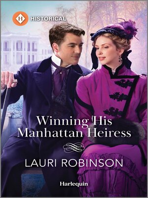 cover image of Winning His Manhattan Heiress